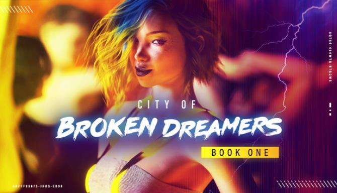 City of Broken Dreamers: Book One